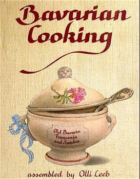 Bavarian Cooking (Olli Leeb)