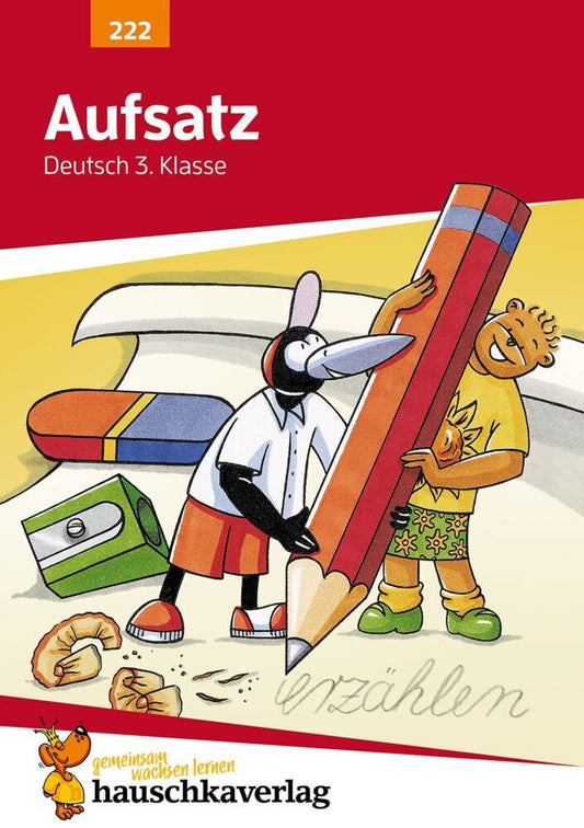 Deutsch 3. Klasse Übungsheft - Aufsatz (Gerhard Widmann)