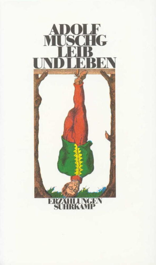 Leib und Leben (Adolf Muschg)