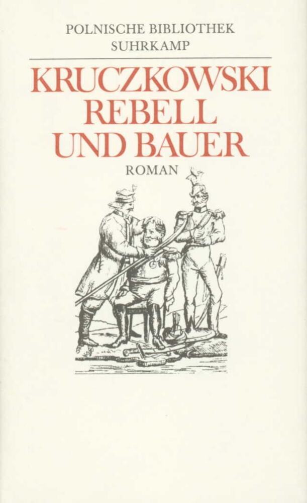 Rebell und Bauer (Leon Kruczkowski)