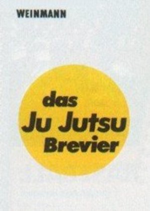 Das Ju Jutsu Brevier (Peter Nehls)