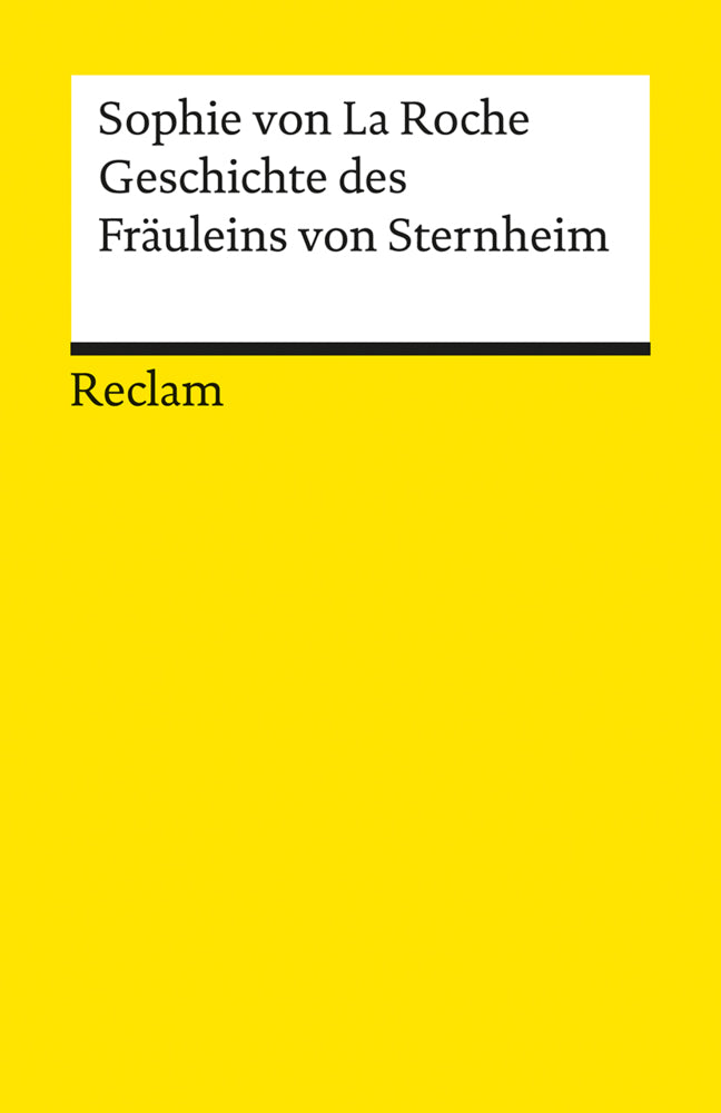 Geschichte des Fräuleins von Sternheim (Sophie Von La Roche)