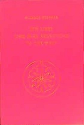 Die Liebe und ihre Bedeutung in der Welt (Rudolf Steiner)