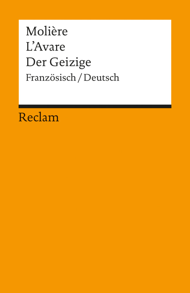 L'Avare /Der Geizige. Franz. /Dt (Molière)