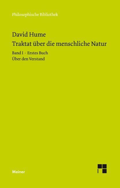 Ein Traktat über die menschliche Natur. Teilband 1.Tl.1 (David Hume)
