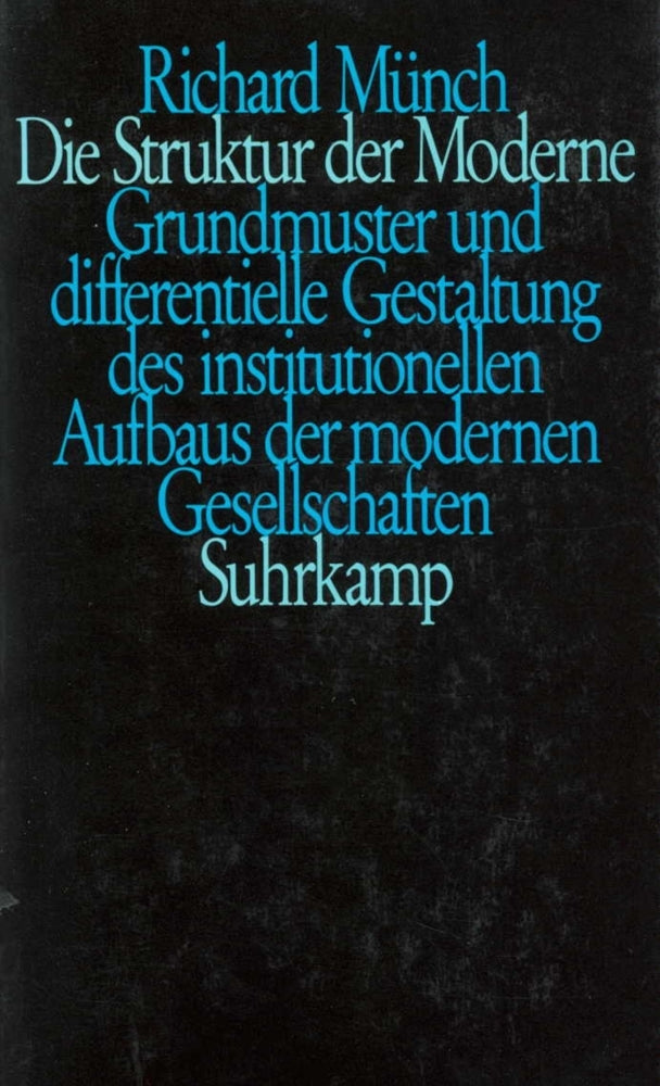 Die Struktur der Moderne (Richard Münch)