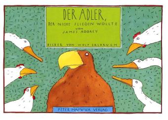 Der Adler, der nicht fliegen wollte (James Aggrey)
