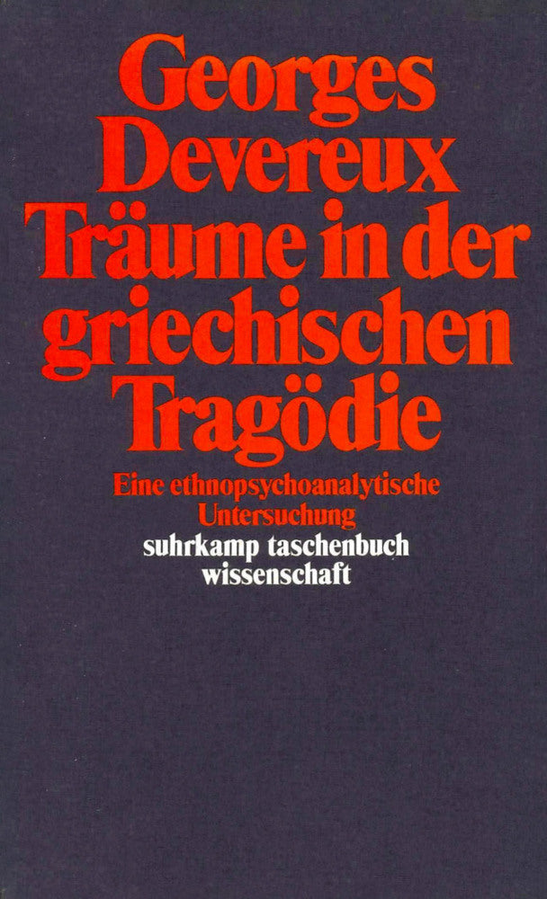 Träume in der griechischen Tragödie (Georges Devereux)