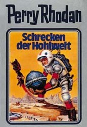 Perry Rhodan - Schrecken der Hohlwelt (William Voltz)