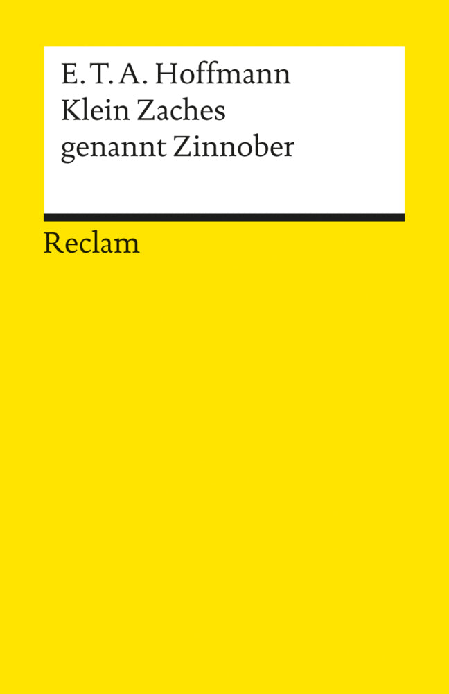 Klein Zaches genannt Zinnober (E. T. A. Hoffmann)
