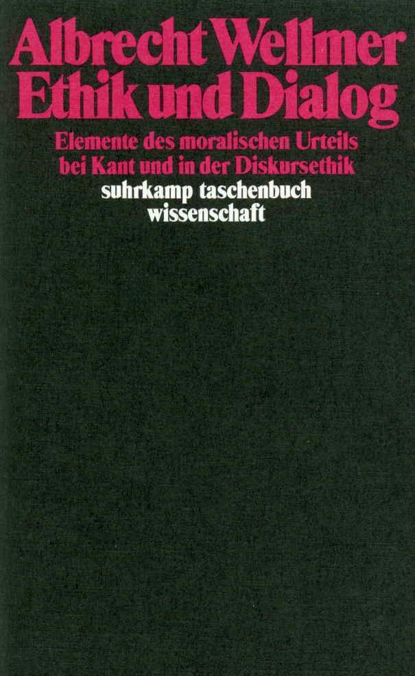 Ethik und Dialog (Albrecht Wellmer)