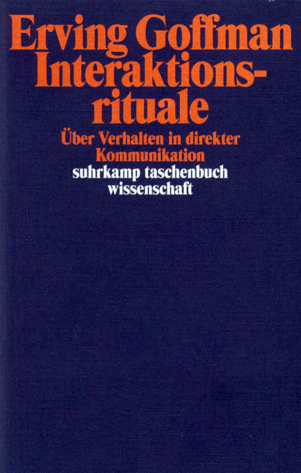 Interaktionsrituale (Erving Goffman)