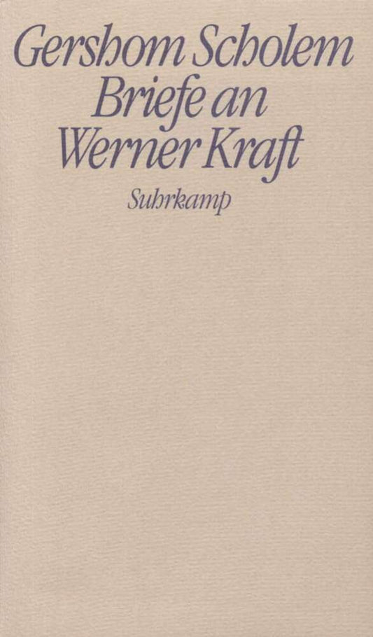 Briefe an Werner Kraft (Gershom Scholem)