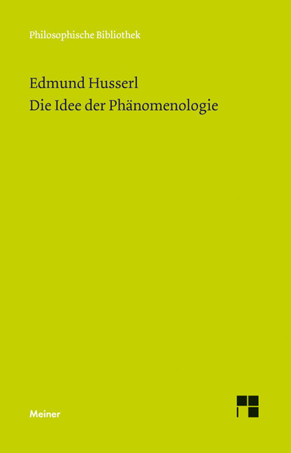Die Idee der Phänomenologie (Edmund Husserl)