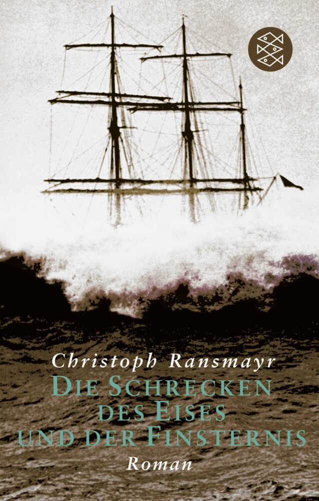 Die Schrecken des Eises und der Finsternis (Christoph Ransmayr)