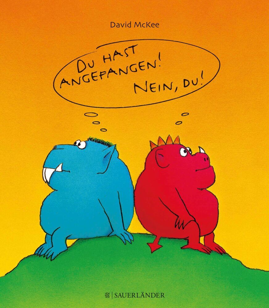 Du hast angefangen - Nein du! (David Mckee)