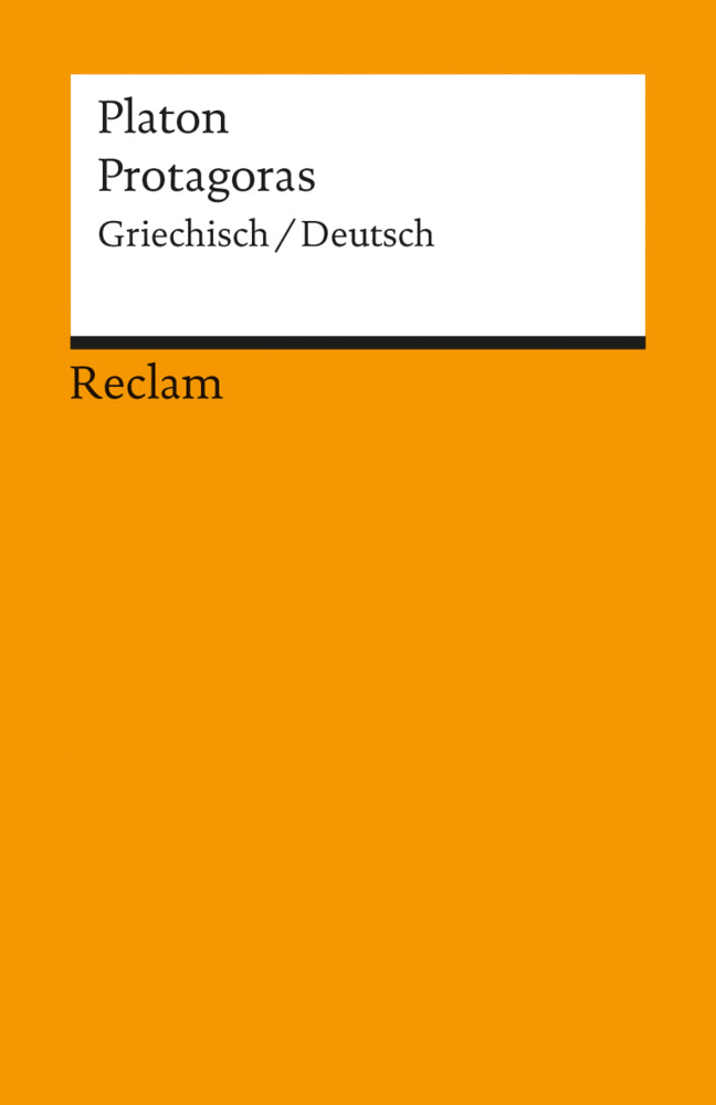 Protagoras. Griechisch/Deutsch (Platon)
