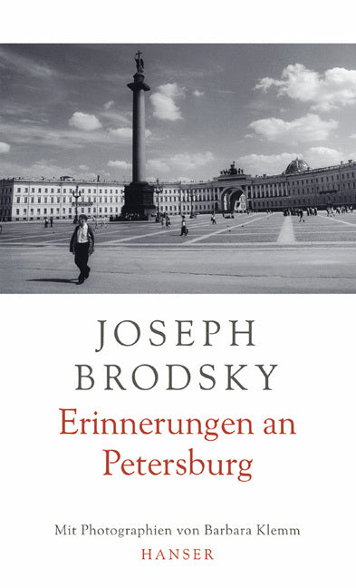 Erinnerungen an Petersburg (Joseph Brodsky)