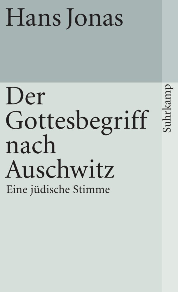 Der Gottesbegriff nach Auschwitz (Hans Jonas)