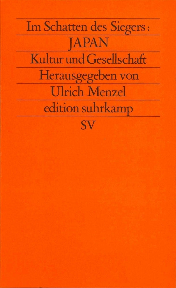 Im Schatten des Siegers: Japan, 4 Teile (Ulrich Menzel)