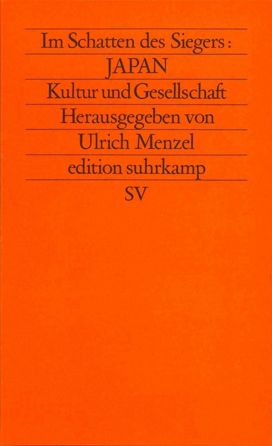 Im Schatten des Siegers: Japan, 4 Teile (Ulrich Menzel)