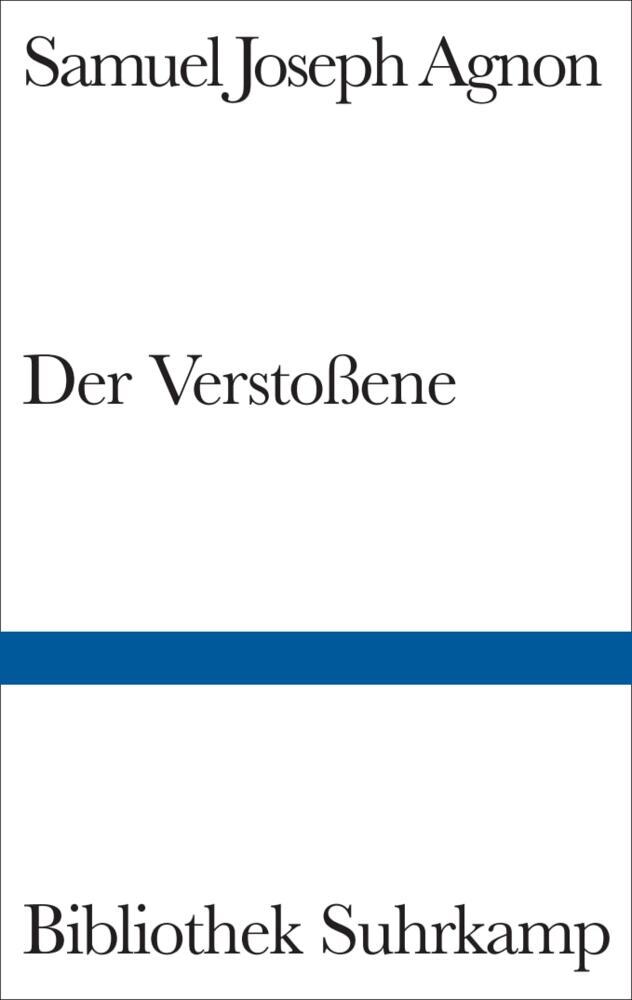 Der Verstoßene (Samuel Joseph Agnon)