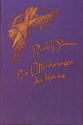 Die Offenbarungen des Karma (Rudolf Steiner)