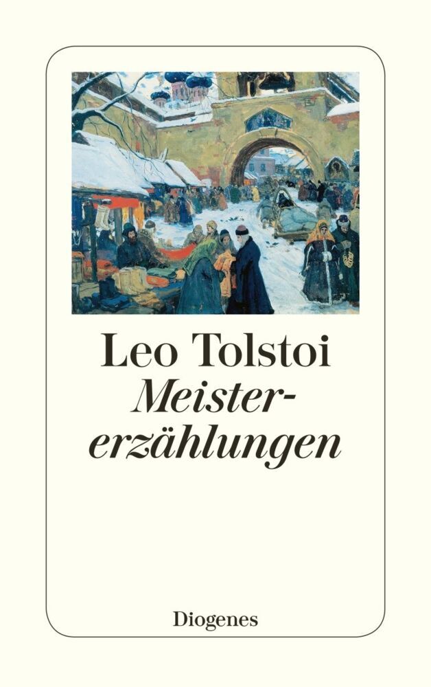 Meistererzählungen (Leo N. Tolstoi)