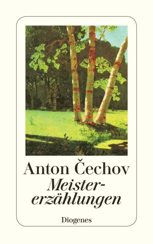 Meistererzählungen (Anton Pawlowitsch Tschechow)