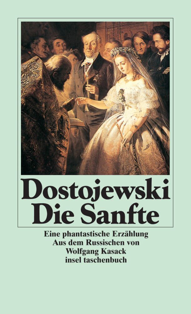 Die Sanfte (Fjodor M. Dostojewskij)