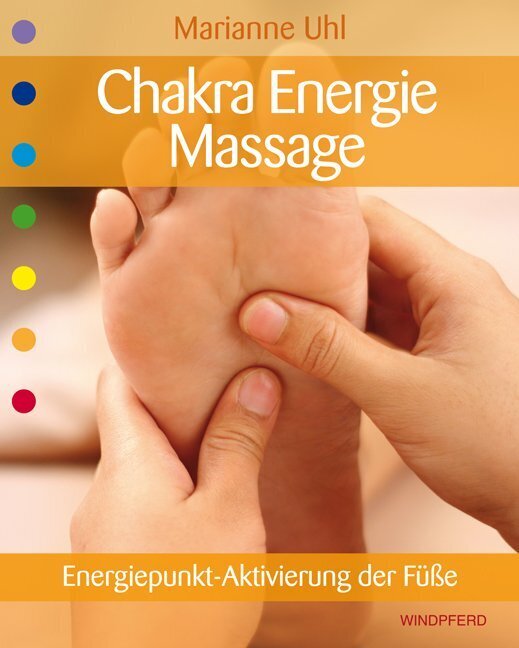Chakra-Energie-Massage (Marianne Uhl)