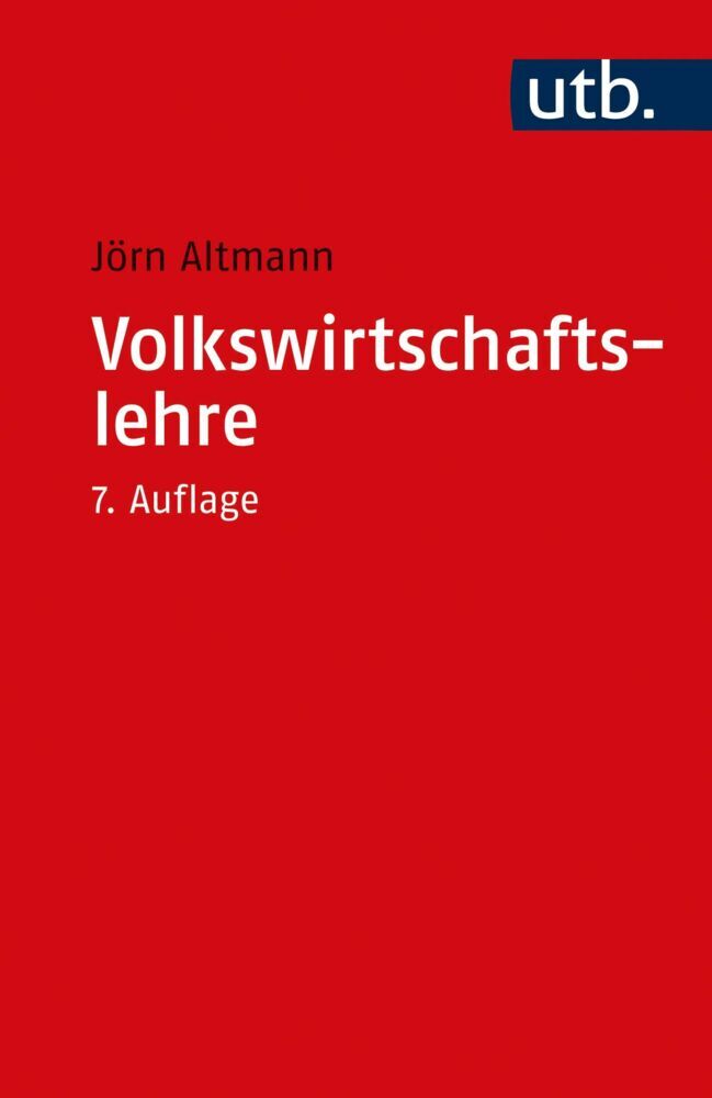 Volkswirtschaftslehre (Jörn Altmann)