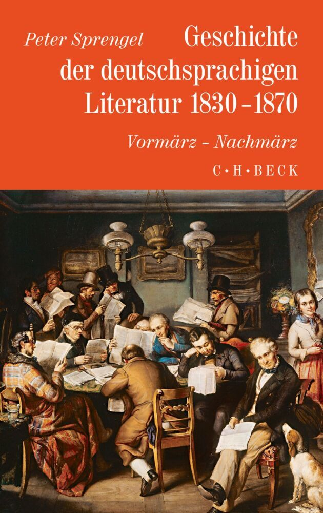Geschichte der deutschen Literatur  Bd. 8: Geschichte der deutschsprachigen Literatur 1830-1870 (Peter Sprengel)
