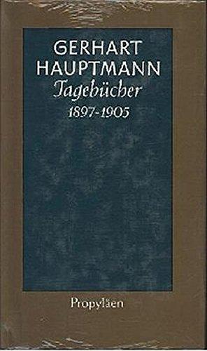 Tagebücher 1897-1905 (Gerhart Hauptmann)