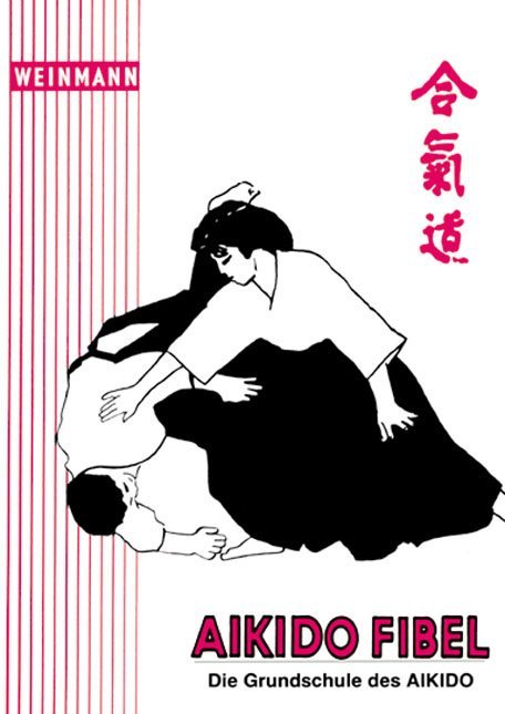 Aikido-Fibel (Eugen Hölzel)