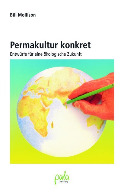 Permakultur konkret (Bill Mollison)