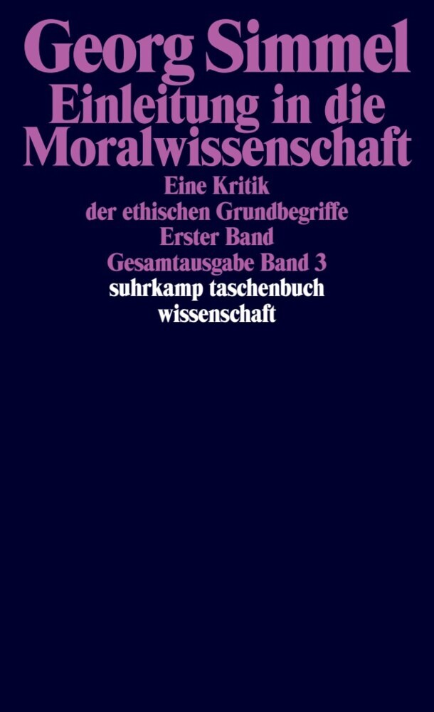 Einleitung in die Moralwissenschaft.Bd.1 (Georg Simmel)