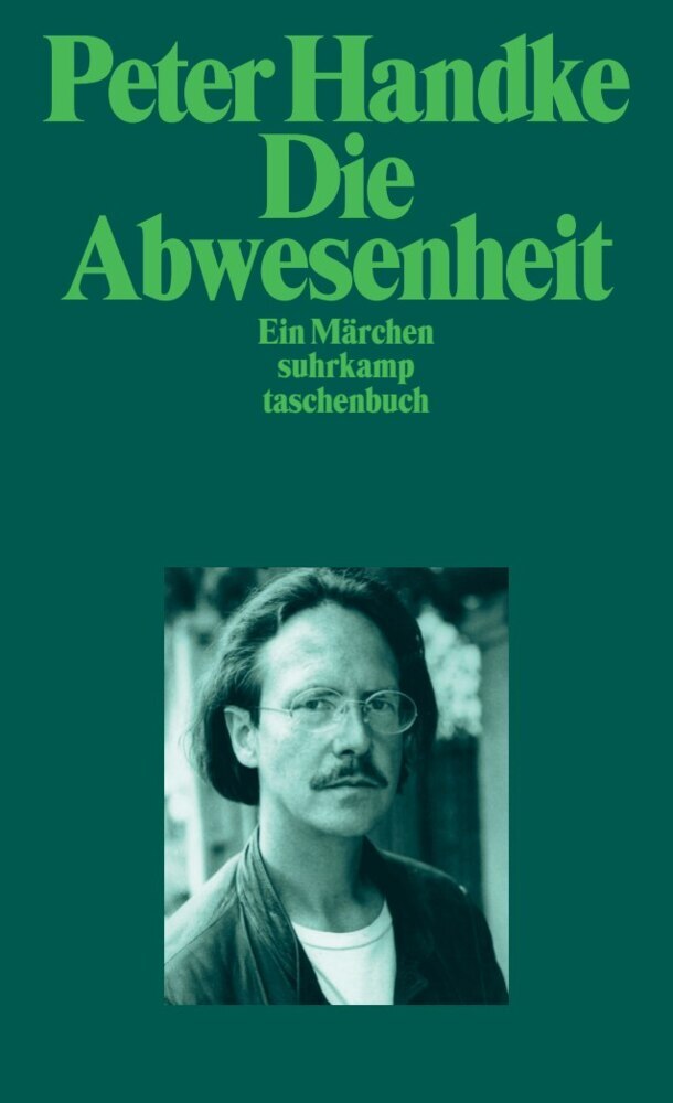 Die Abwesenheit (Peter Handke)