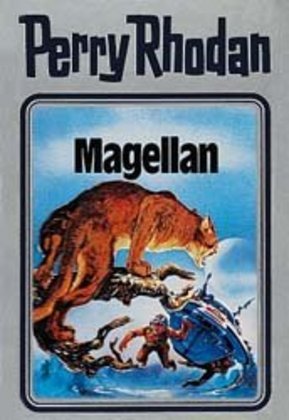 Perry Rhodan - Magellan (William Voltz)
