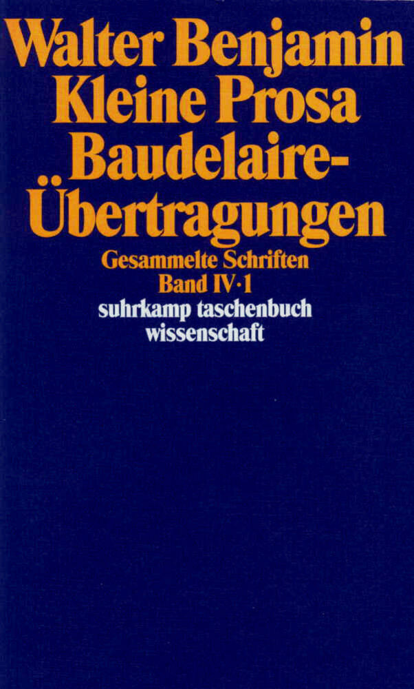 Gesammelte Schriften, 2 Teile.Bd.4/1-2 (Walter Benjamin)