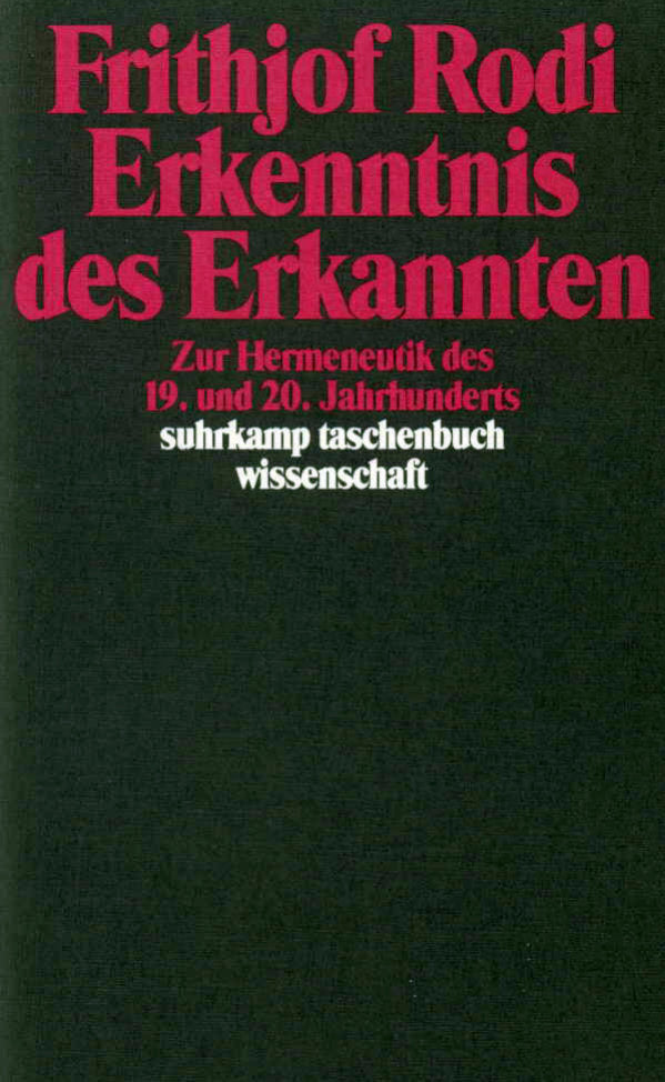 Erkenntnis des Erkannten (Frithjof Rodi)