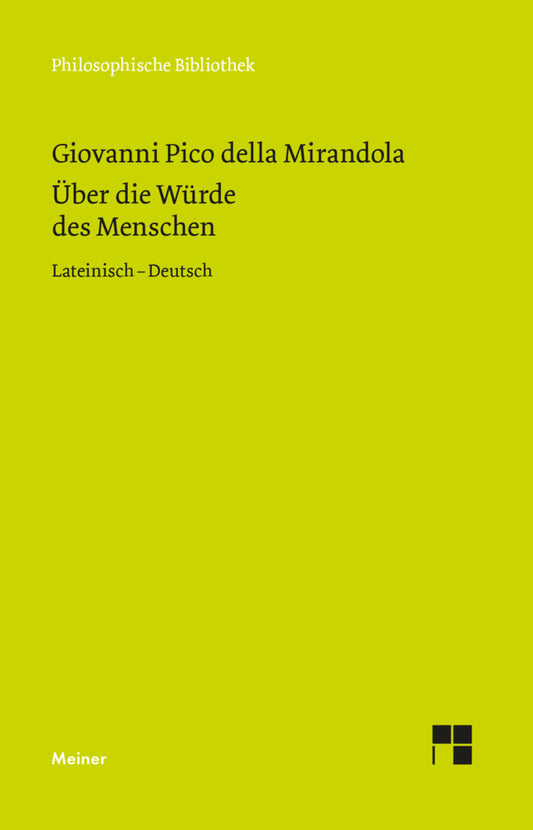 De hominis dignitate. Über die Würde des Menschen. De hominis dignitate (Giovanni Pico Della Mirandola)