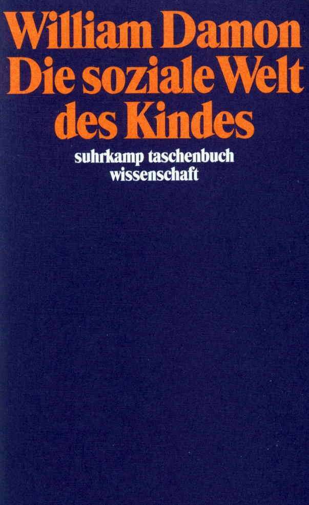 Die soziale Welt des Kindes (William Damon)