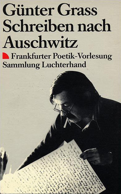 Schreiben nach Auschwitz (Günter Grass)