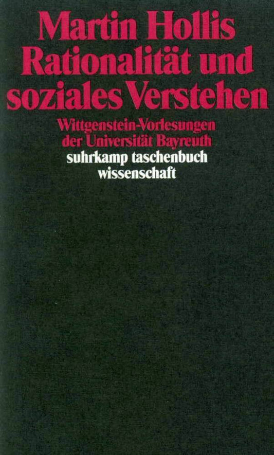 Rationalität und soziales Verstehen (Martin Hollis)