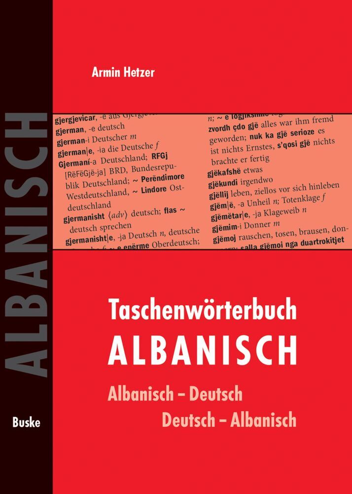 Taschenwörterbuch Albanisch-Deutsch / Deutsch-Albanisch (Armin Hetzer)