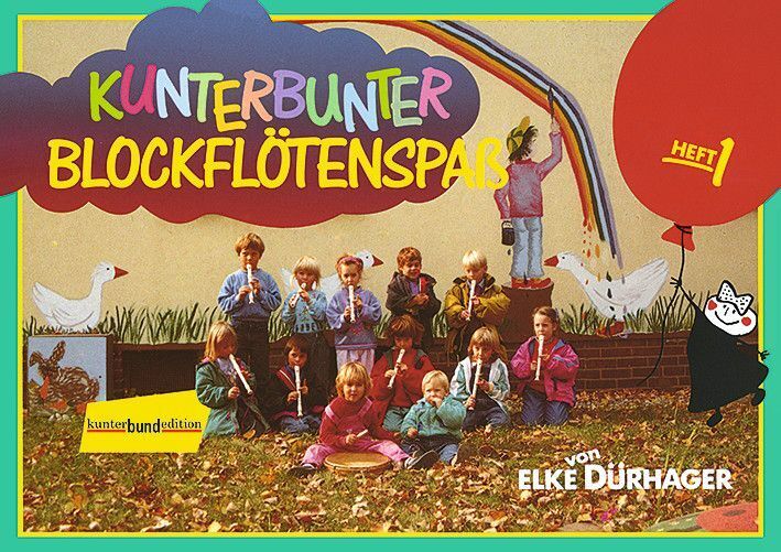 Kunterbunter Blockflötenspaß, für Sopranblockflöte.Bd.1 (Elke Dürhager)