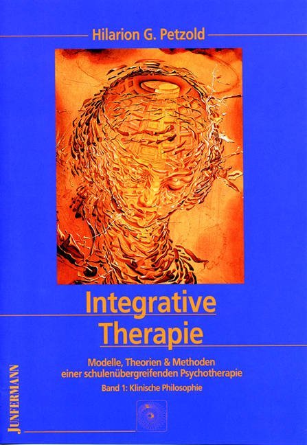 Integrative Therapie, 3 Bde. (Hilarion G. Petzold)