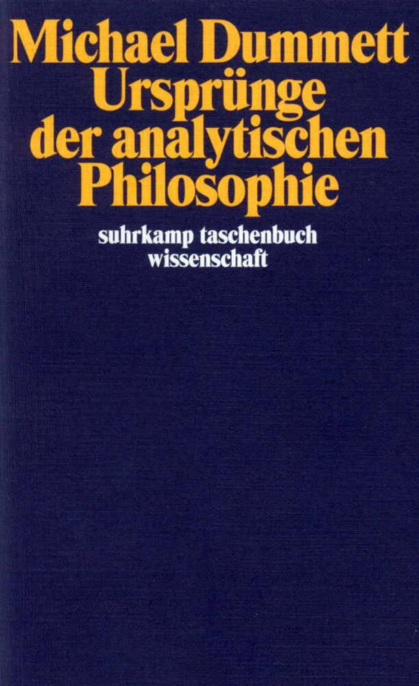 Ursprünge der analytischen Philosophie (Michael Dummett)
