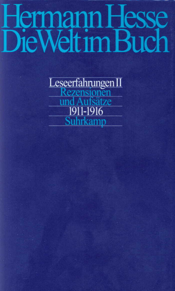 Leseerfahrungen II. Rezensionen und Aufsätze aus den Jahren 1911-1916 (Hermann Hesse)
